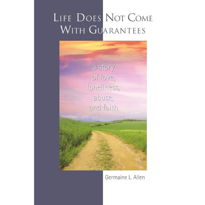 Life Does Not Come With Guarantees