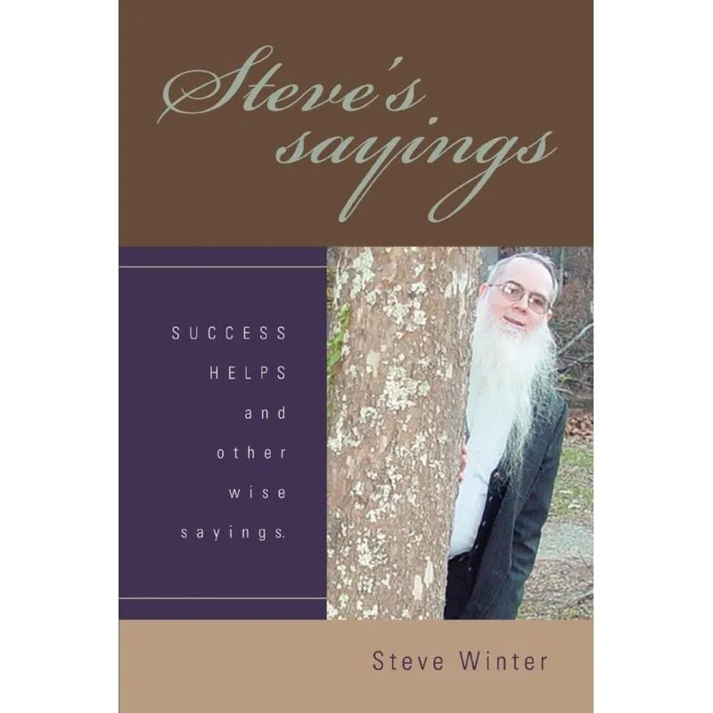 Steves sayings