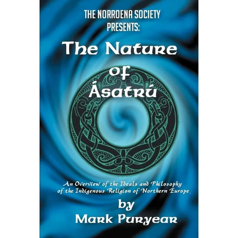 The Nature of Asatru