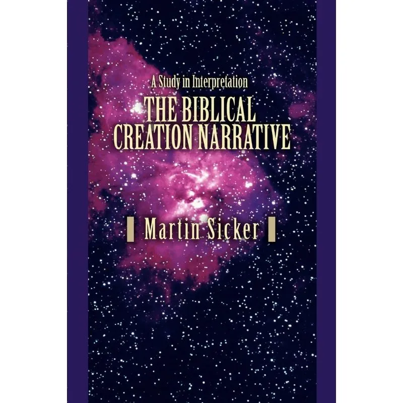 The Biblical Creation Narrative