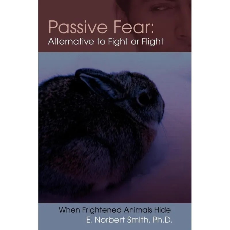 Passive Fear