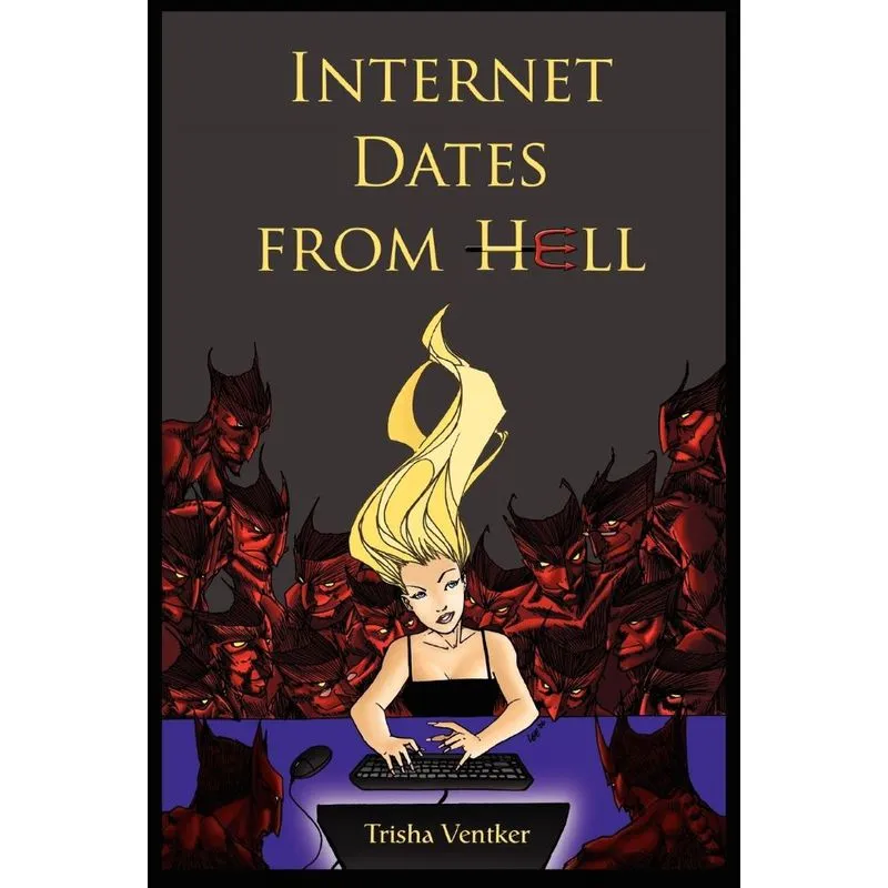 Internet Dates From Hell