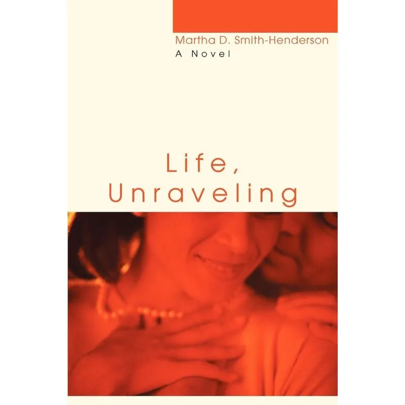Life, Unraveling