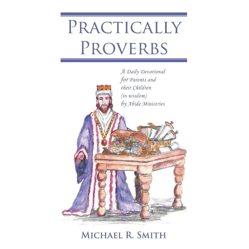 Practically Proverbs