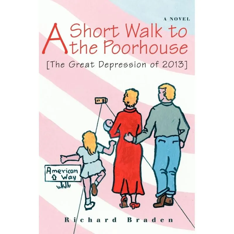 A Short Walk to the Poorhouse