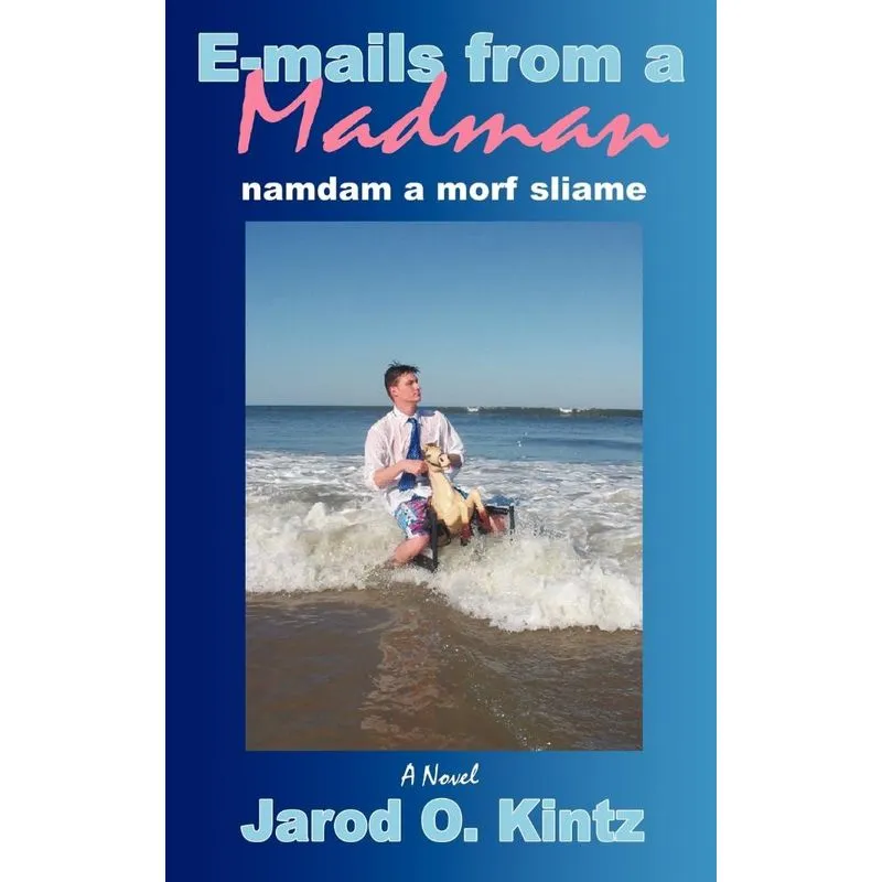 E-mails from a Madman