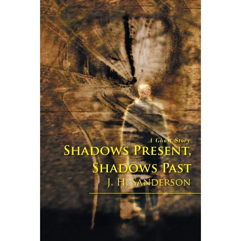 Shadows Present, Shadows Past