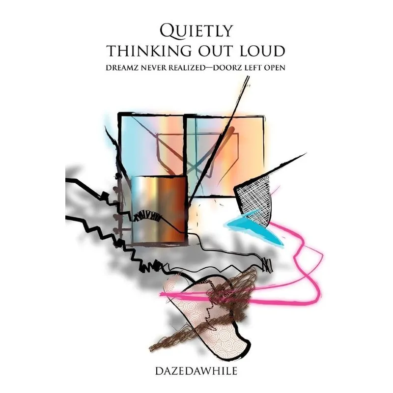 Quietly Thinking Out Loud