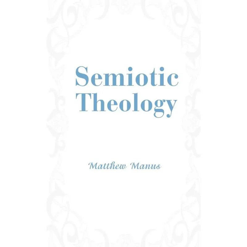 Semiotic Theology