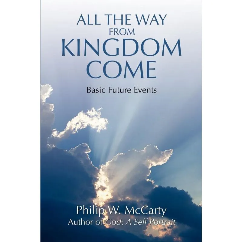 All the Way from Kingdom Come