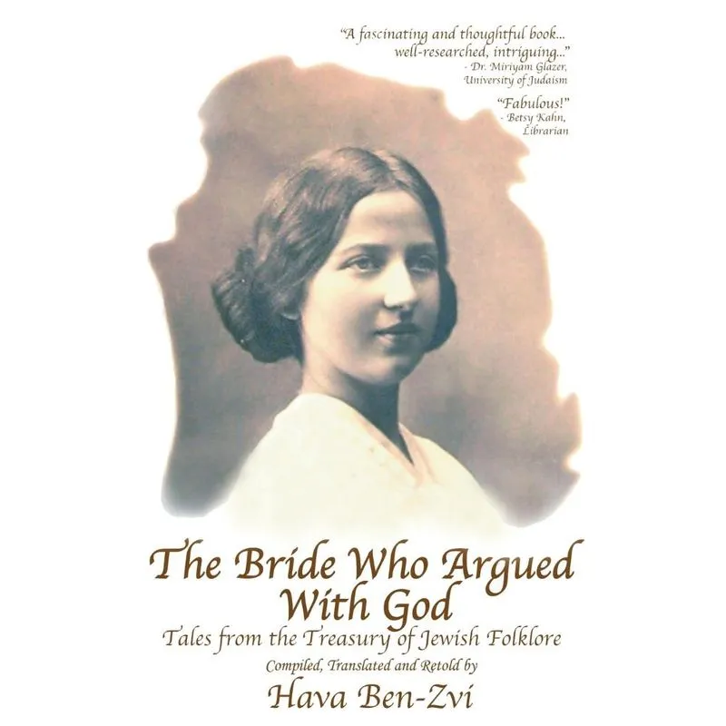 The Bride Who Argued with God