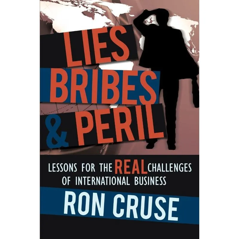 Lies, Bribes & PERIL