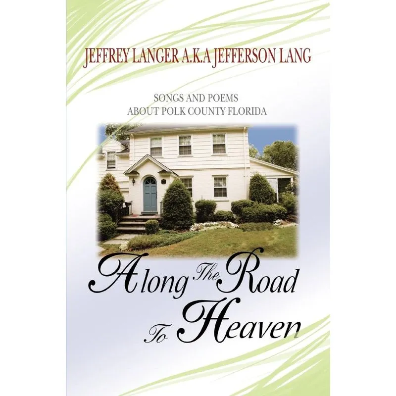 Along The Road To Heaven
