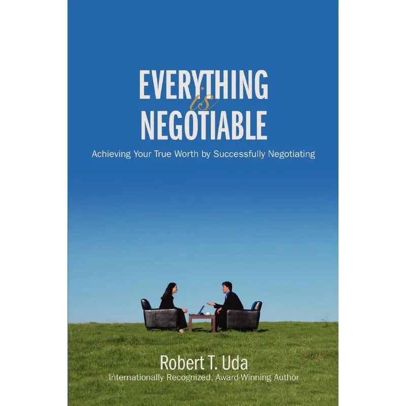 Everything Is Negotiable