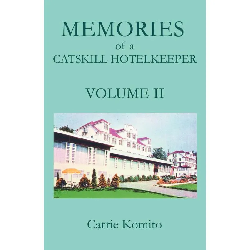 Memories of a Catskill Hotelkeeper