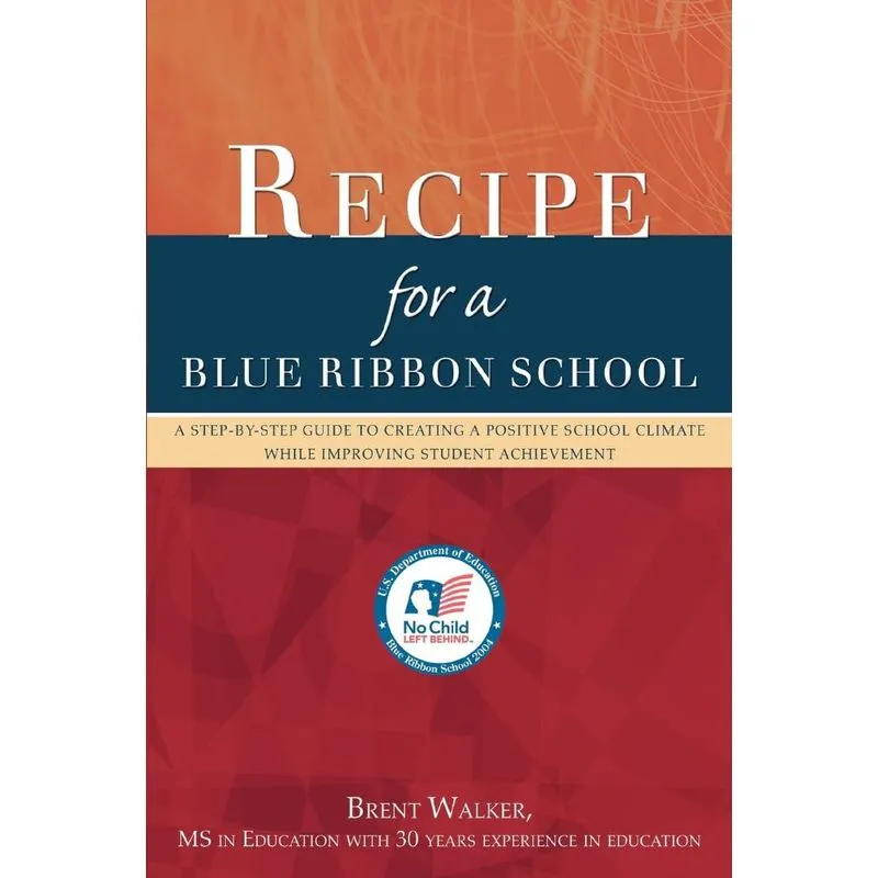 Recipe for a Blue Ribbon School