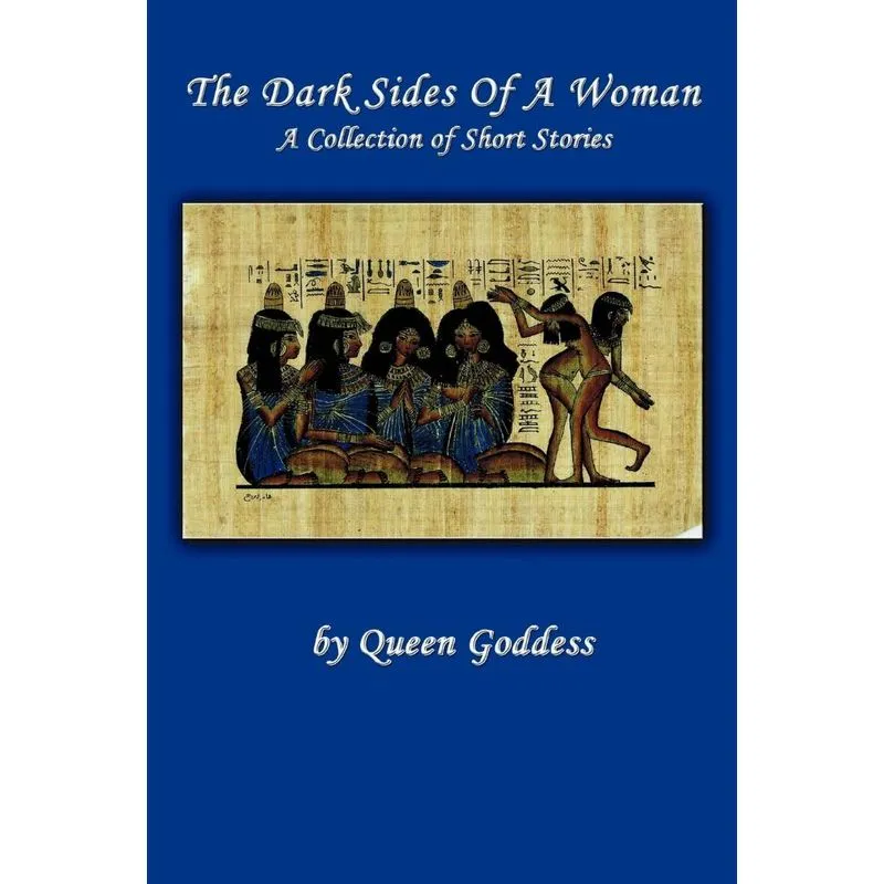 The Dark Sides of a Woman