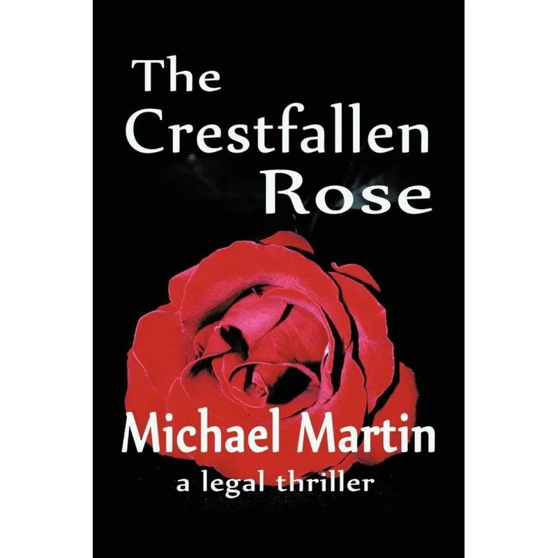 The Crestfallen Rose