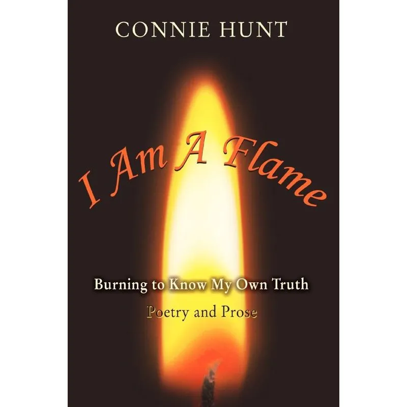 I Am a Flame