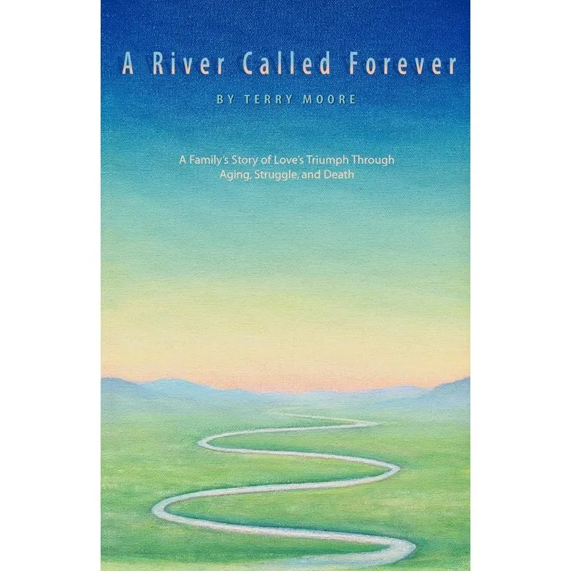 A River Called Forever