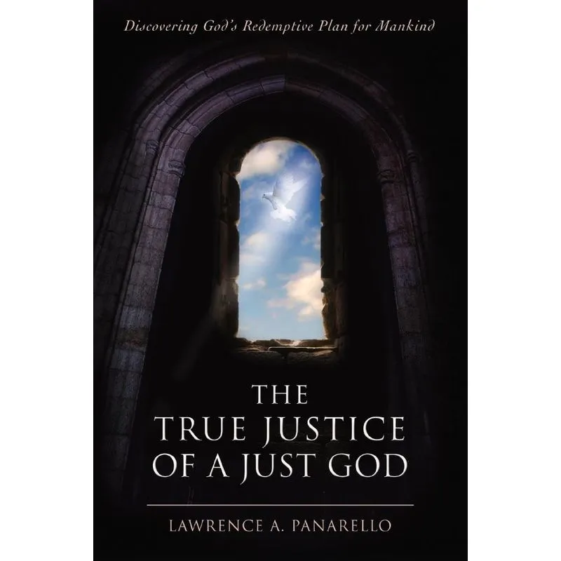The True Justice of a Just God