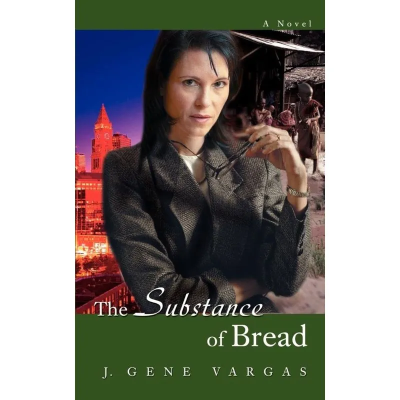 The Substance of Bread