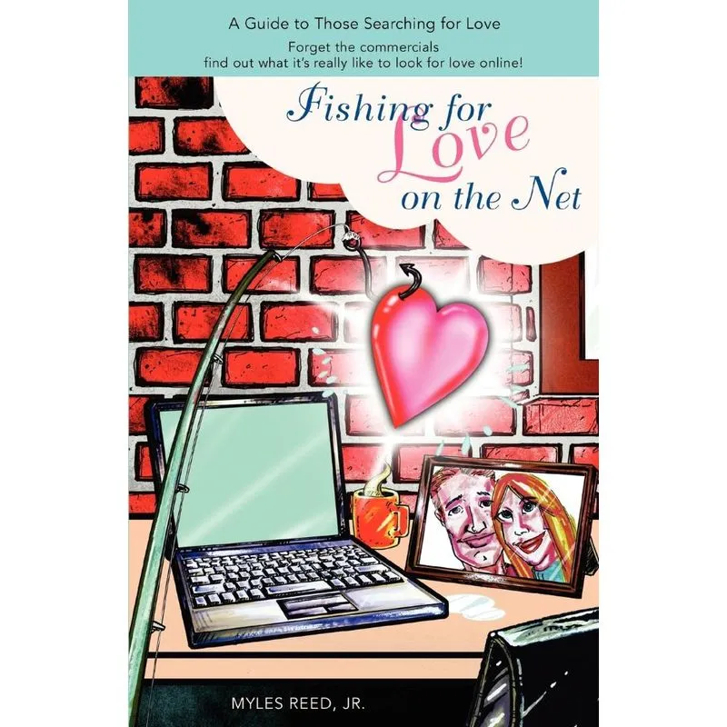 Fishing for Love on the Net
