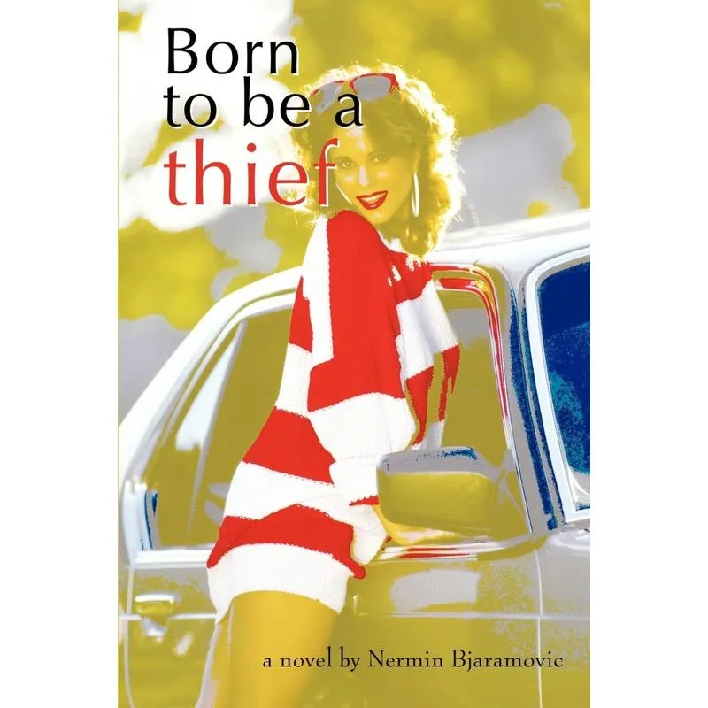 Born to be a thief