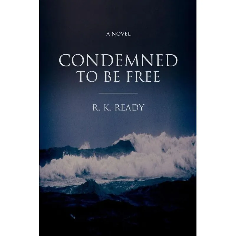 Condemned To Be Free