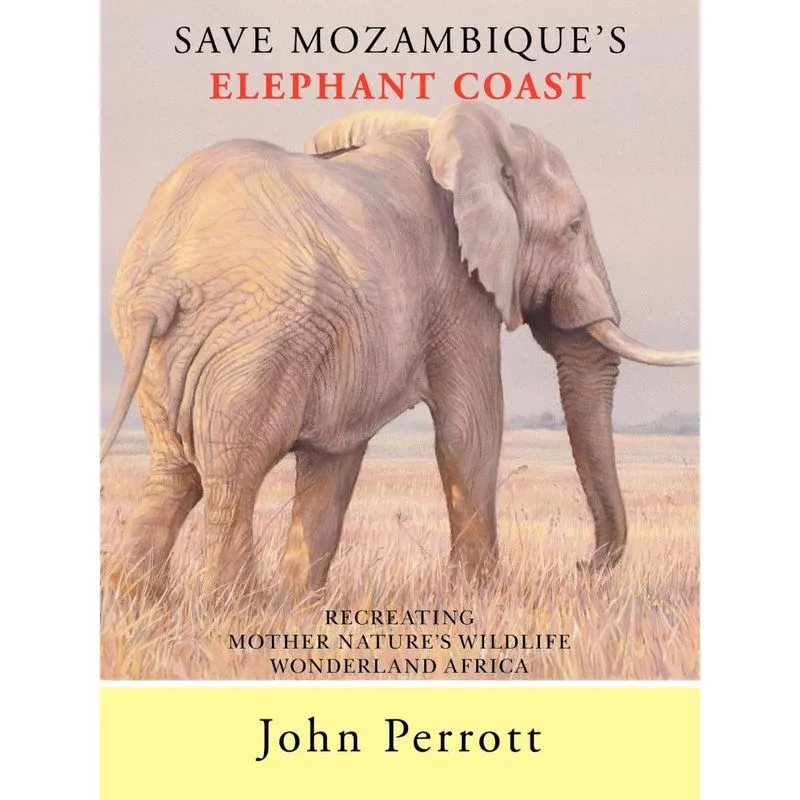Save Mozambiques Elephant Coast