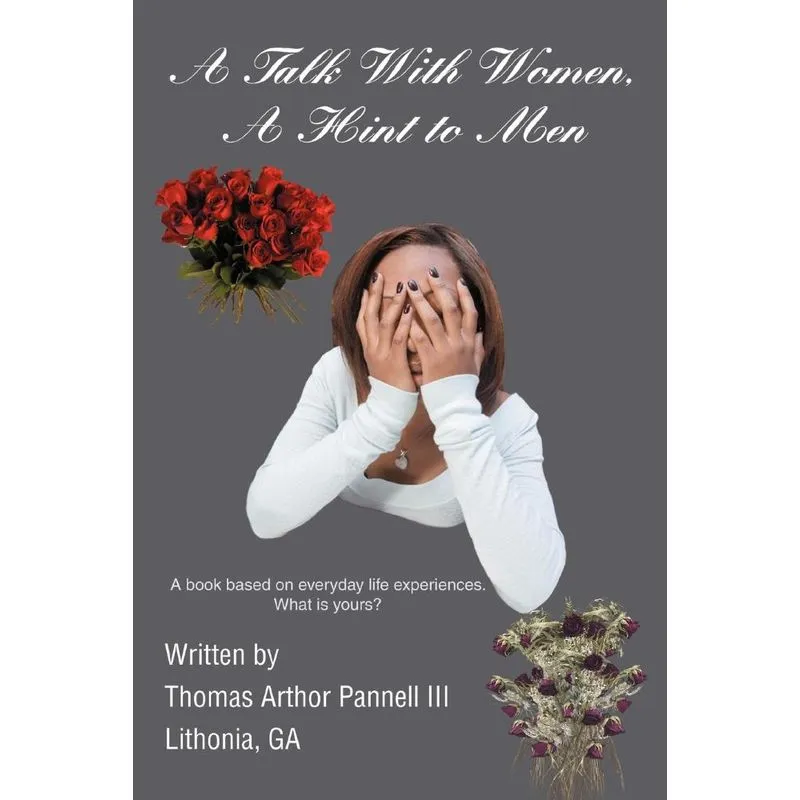 A Talk with Women, a Hint to Men
