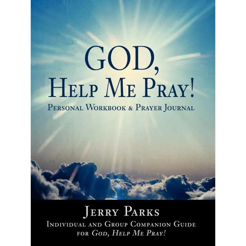 God, Help Me Pray!