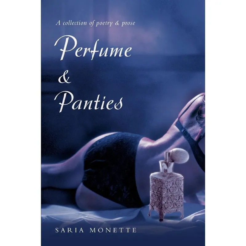 Perfume & Panties