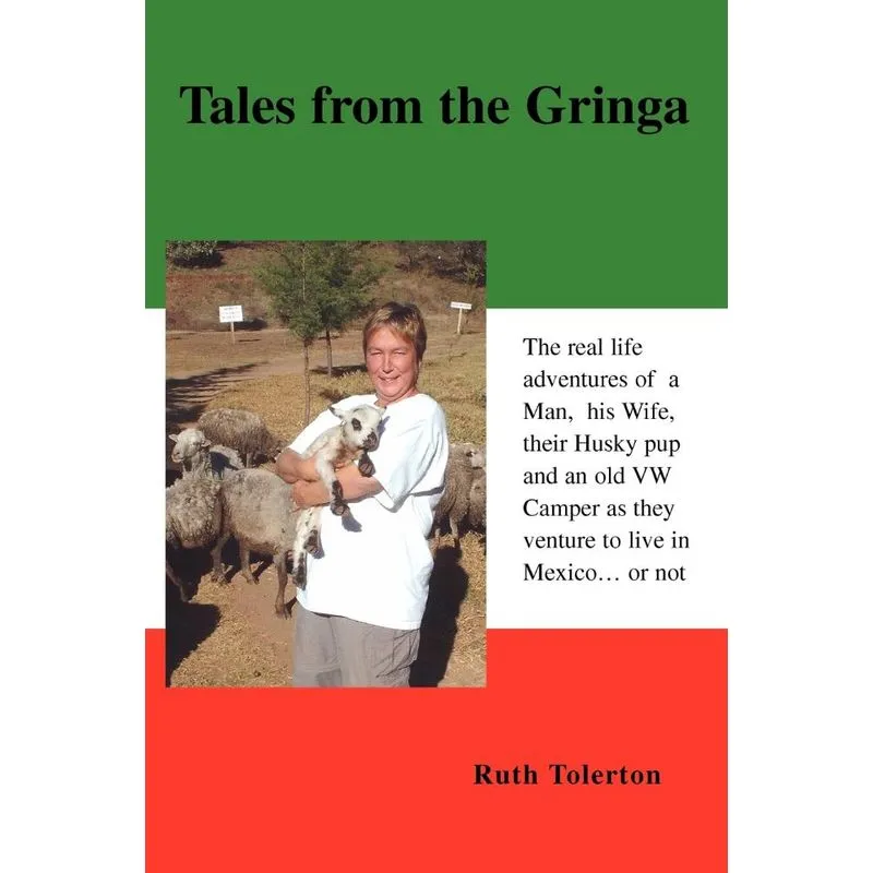 Tales from the Gringa