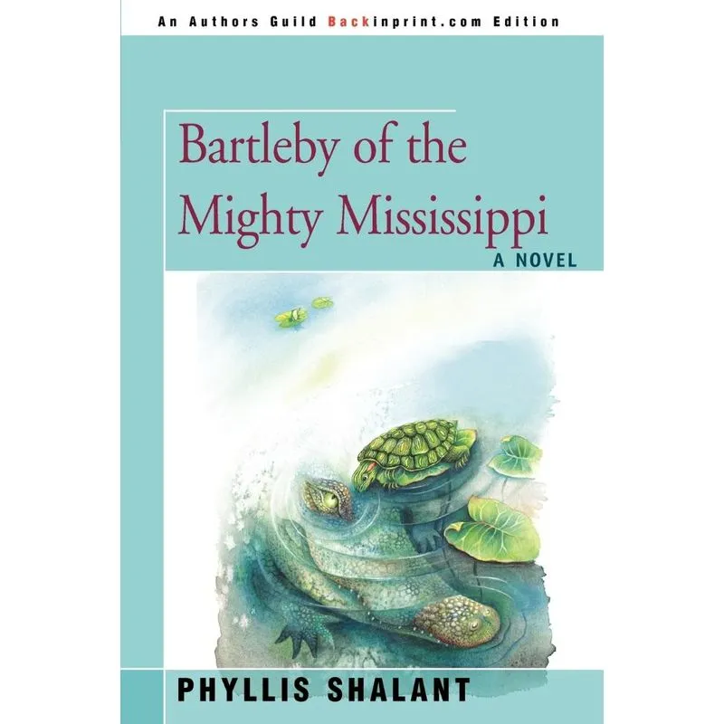 Bartleby of the Mighty Mississippi