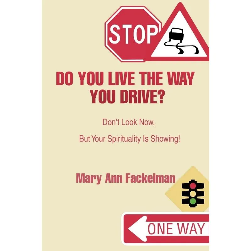 Do You Live the Way You Drive?