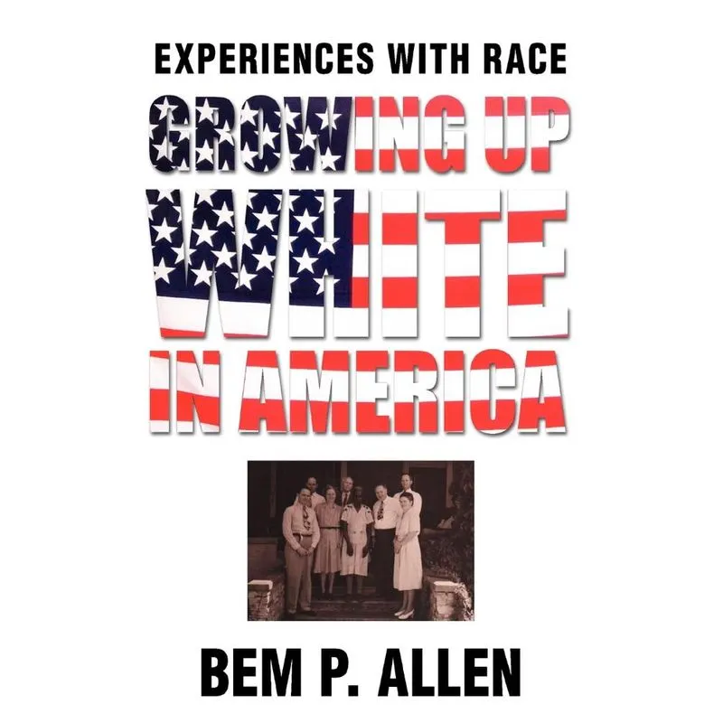 Growing Up White In America
