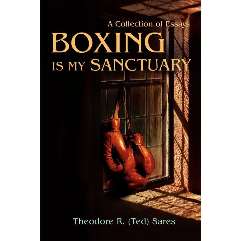 Boxing Is My Sanctuary