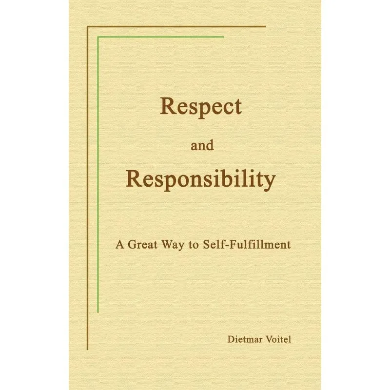 Respect and Responsibility