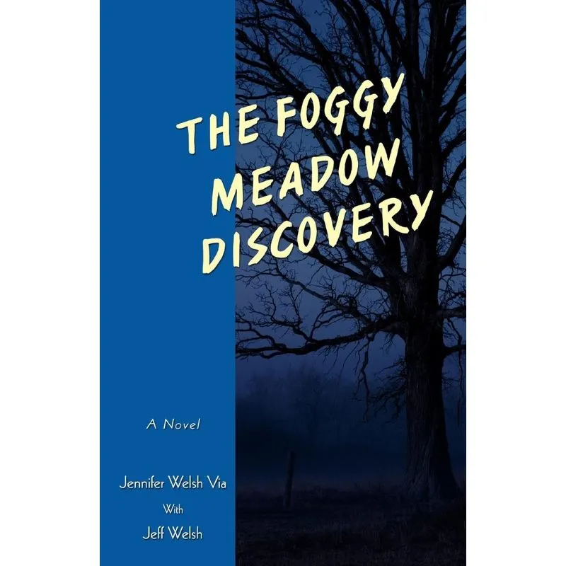 The Foggy Meadow Discovery