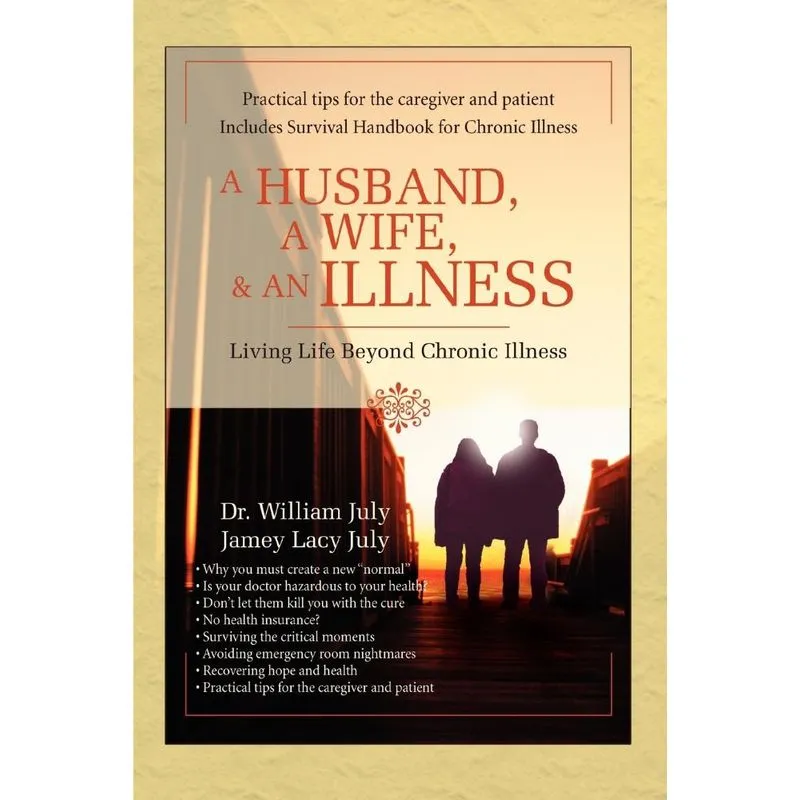 A Husband, a Wife, & an Illness