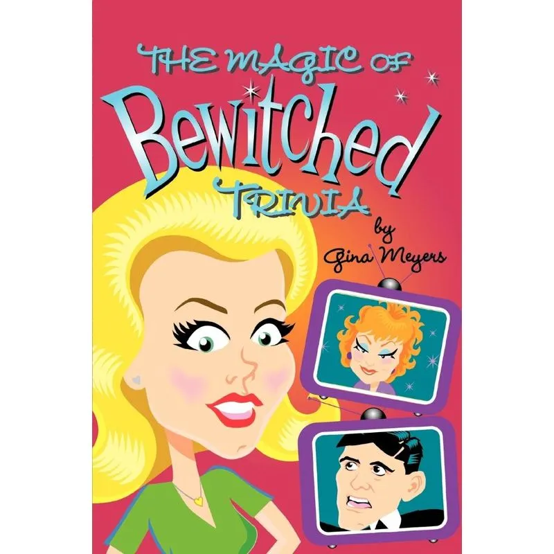 The Magic of Bewitched Trivia