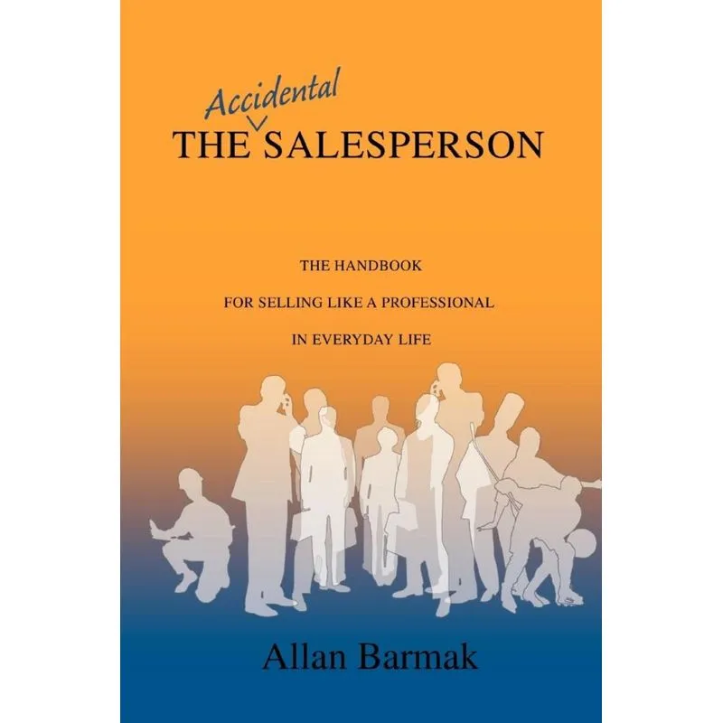The Accidental Salesperson