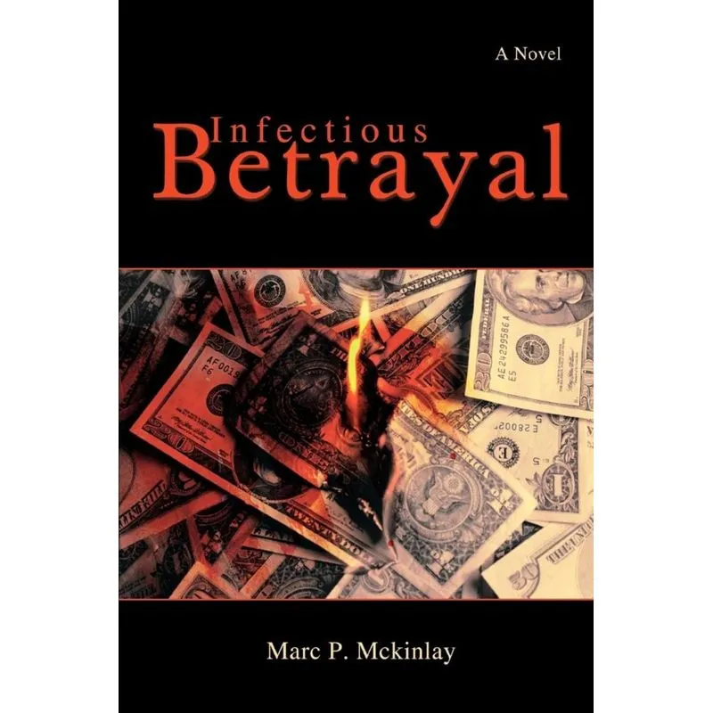 Infectious Betrayal