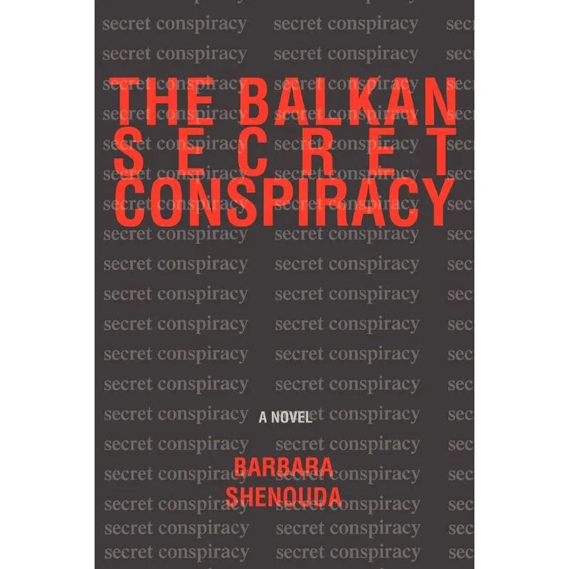 The Balkan Secret Conspiracy