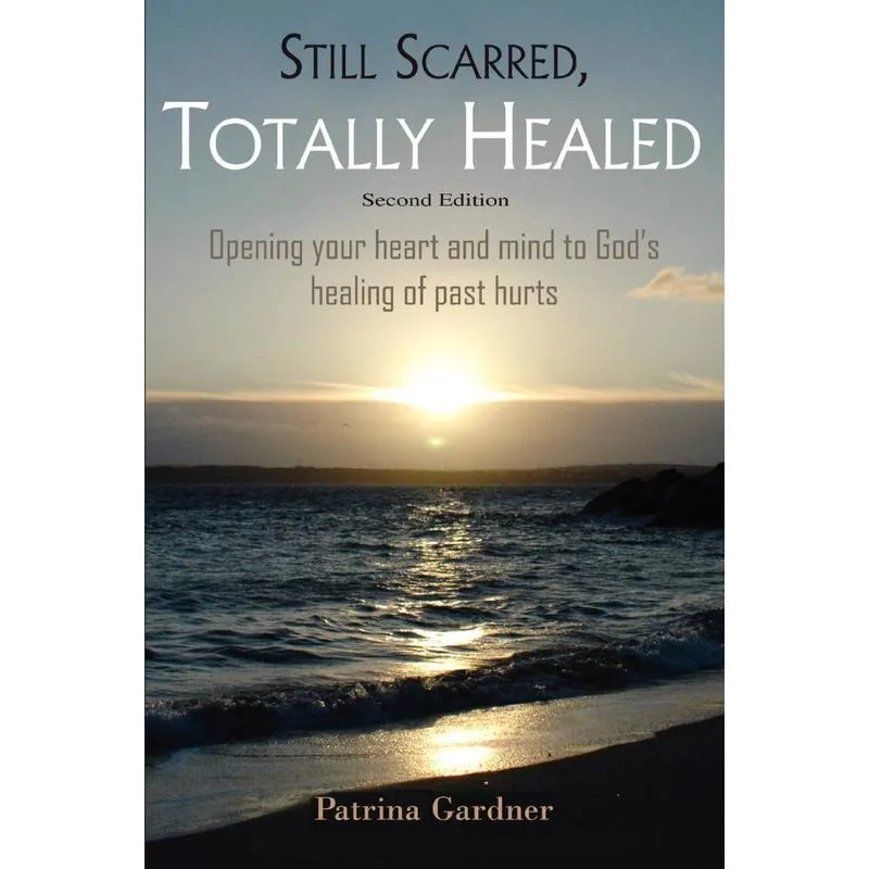 Still Scarred, Totally Healed