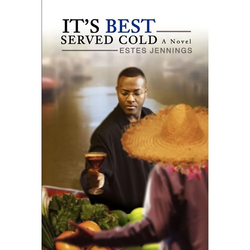 Its Best Served Cold