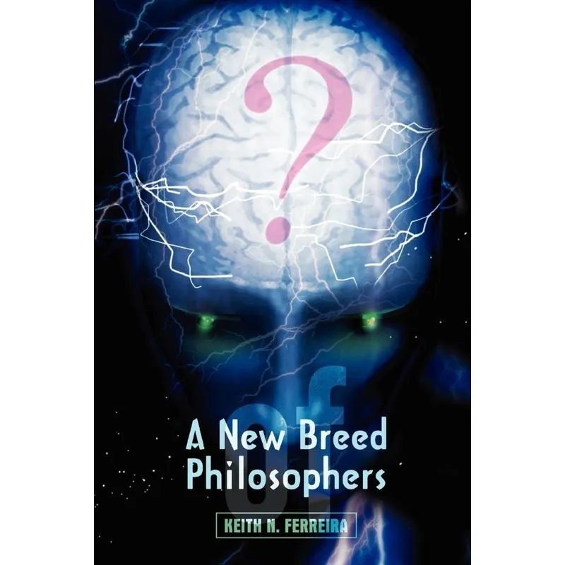 A New Breed of Philosophers