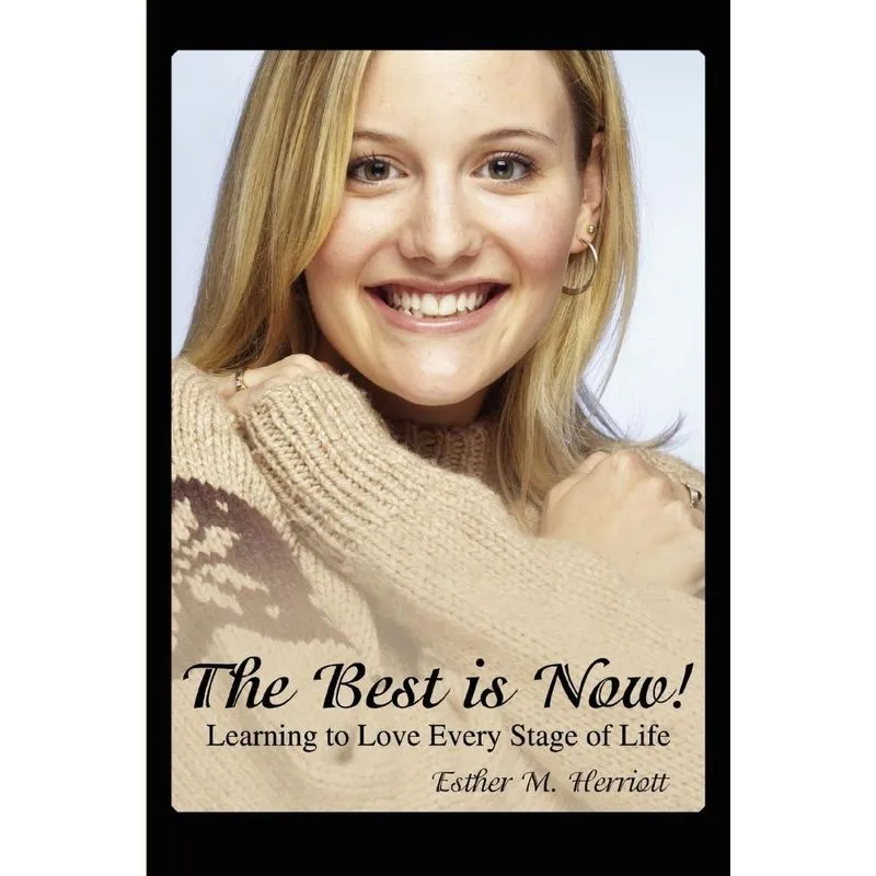 The Best is Now!