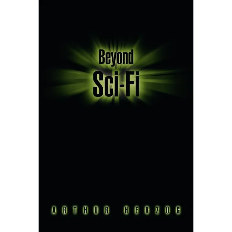 Beyond Sci-Fi